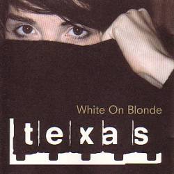 Texas : White on Blonde